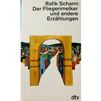 Der Fliegenmelker und andere Erzählungen