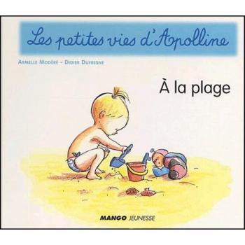 A la plage (Petites Vie d'a)