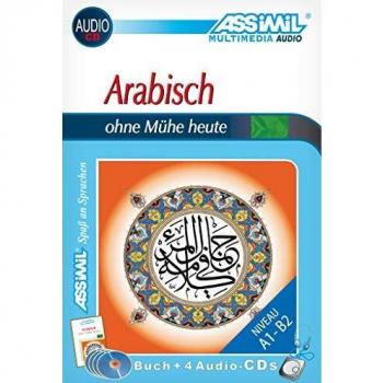 Assimil. Arabisch ohne Mühe. Multimedia-Classic. Lehrbuch und 4 Audio-CDs