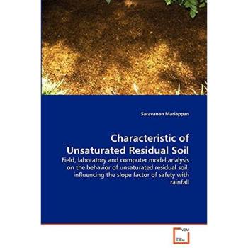 Characteristic of Unsaturated Residual Soil