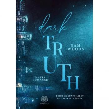 Woods, Sam: Dark Truth