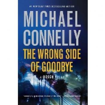 The Wrong Side of Goodbye (A Harry Bosch Novel, Band 19)