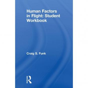 Vitalsource Technologies, Inc. Human Factors in Flight: Student Workbook