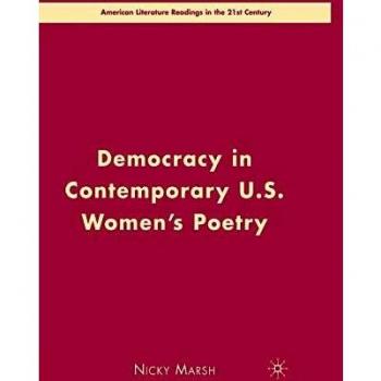 Democracy in Contemporary U.S. Women's Poetry (American Literature Readings in the 21st Century)