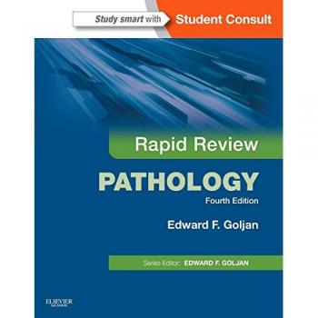 Goljan, Edward F. Rapid Review Pathology: With Student Consult Online Access