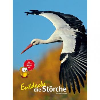 Entdecke die Störche, Libro per bambini di Thomas Schmidt
