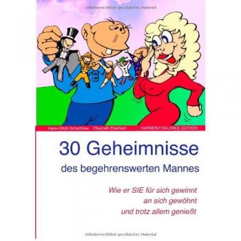 30 Geheimnisse des begehrenswerten Mannes