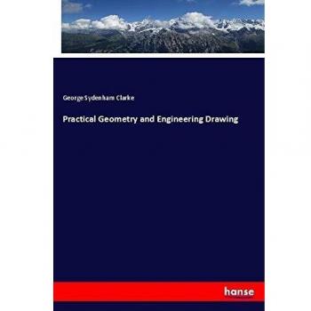 Practical Geometry and Engineering Drawing
