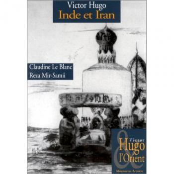 VICTOR HUGO : INDE ET IRAN
