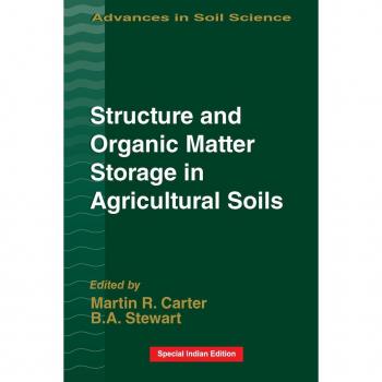 Structure and Organic Matter Storage in Agricultural Soils