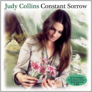 JUDY COLLINS CONSTANT SORROW