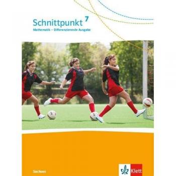 Schnittpunkt Mathematik 7. Schulbuch Klasse 7. Differenzierende Ausgabe Sachsen