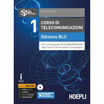 Corso di telecomunicazioni. Ediz. blu. Ediz. Openschool. Per l'articolazione telecomunicazioni degli Ist. tecnici industriali. Con ebook. Con espansione online. Con DVD-ROM