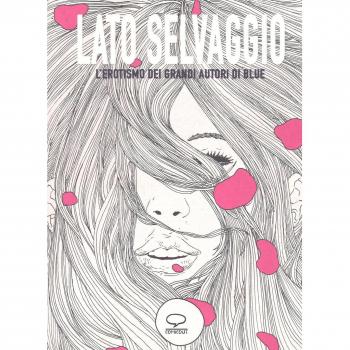 Libri Lato Selvaggio. L'erotismo Dei Grandi Autori Di -Blue-