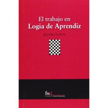El trabajo en logia de Aprendiz