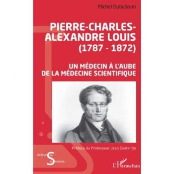 Pierre-Charles-Alexandre Louis (1787-1872)