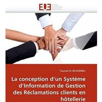La conception d'un Système d'Information de Gestion des Réclamations clients en hôtellerie