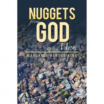 Nuggets from God and Mom