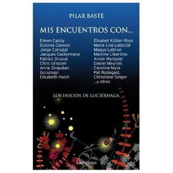 Mis encuentros con.... Los inicios de luciérnaga