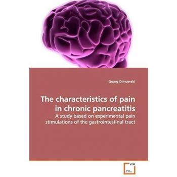 The characteristics of pain in chronic pancreatitis
