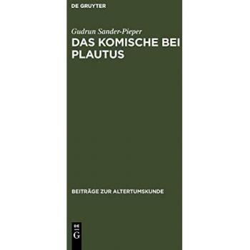 Das Komische Bei Plautus/ the Comical in Plautus