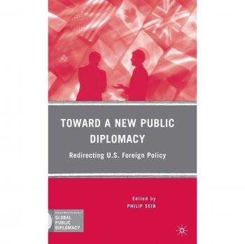 Toward a New Public Diplomacy, Global Public Diplomacy