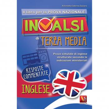 Il libro per la nuova prova nazionale INVALSI di terza media. Prove simulate di inglese strutturate secondo le indicazioni ministeriali