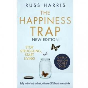 Happiness Trap 2nd Edition
