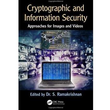 Cryptographic and Information Security Approaches for Images and Videos