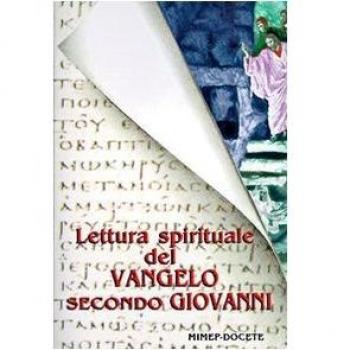 Lettura spirituale del Vangelo secondo Giovanni
