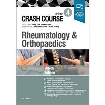 Crash Course Rheumatology and Orthopaedics 4th Edition
