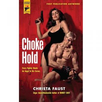 Christa Faust Choke Hold