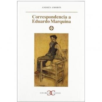 Correspondencia a eduardo marquina