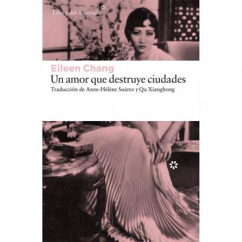 UN AMOR QUE DESTRUYE CIUDADES