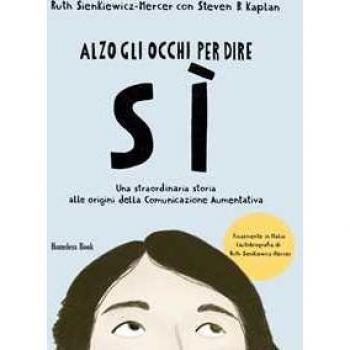 Alzo gli occhi per dire sì. Una straordinaria storia alle origini...
