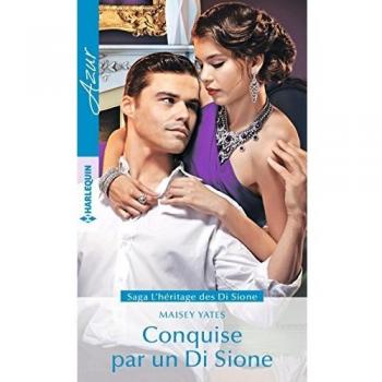 Conquise par un Di Sione : Une puissante dynastie bouleversée par l’amour