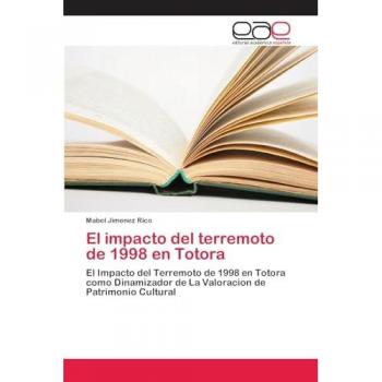 Jimenez Rico, Mabel: El impacto del terremoto de 1998 en Totora