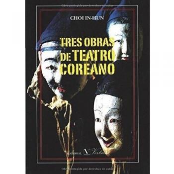 Tres obras de teatro coreano.