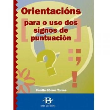 Orientacions Para O Uso De Signos De Puntuación