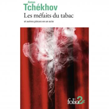 Les méfaits du tabac et autres pièces en un acte