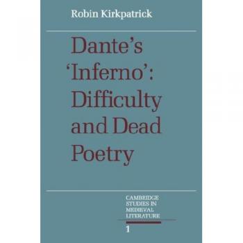 Dante's Inferno: Difficulty and Dead Poetry
