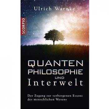 Quantenphilosophie und Interwelt