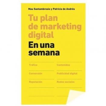Tu plan de marketing digital en una semana