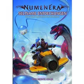 Monte Cook Seltsame Entdeckungen: Zehn Kurz-Abenteuer Für Numenera