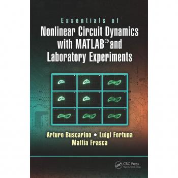 Vitalsource Technologies, Inc. Essentials Of Nonlinear Circuit Dynamics With Matlabr And Laboratory Ex
