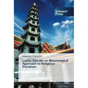 Lamin Sanneh on Missiological Approach to Religious Pluralism