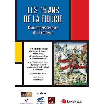 15 ans de la fiducie : Bilan et perspectives de réforme