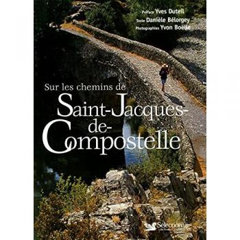 Sur les chemins de Saint-Jacques-de-Compostelle