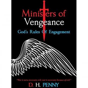 Ministers of Vengeance: God's Rules of Engagement