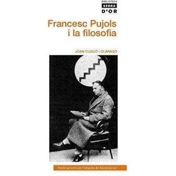 Francesc Pujols i la filosofia (Tapa blanda).